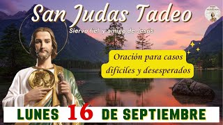 ORACION MILAGROSA a San Judas Tadeo LUNES 16 de Septiembre 2024 │Oremos a San Judas Tadeo [upl. by Dao]