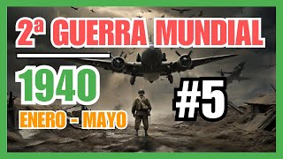 📜 Trivia SEGUNDA GUERRA MUNDIAL 1940 ⚔️ Enero  Mayo 1940 Parte 5 [upl. by Thaine]