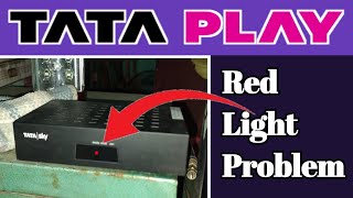 Tata Play Set Top Box Red Light Problem  Tata Play Red Light Problem Solution [upl. by Harte]