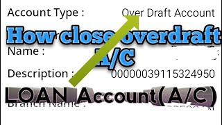 How to closed overdraft Account  loan account ko kaise band kare  close loan account [upl. by Atniuqal]