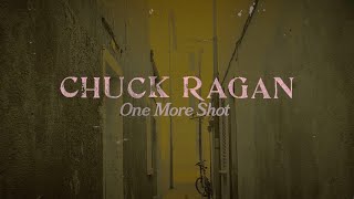 Chuck Ragan  One More Shot Official Lyric Video [upl. by Eahsal]