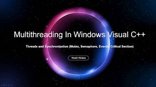 Multithreading In Visual C Part  1 about CreateThread function [upl. by Faunie536]
