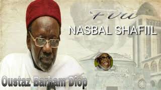 OUSTAZ Barhama Diop FIRI NASBAL SHAFIIL [upl. by Abbub972]