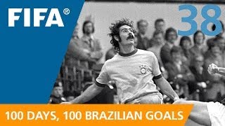 100 Great Brazilian Goals 38 Rivellino Germany 1974 [upl. by Raney]