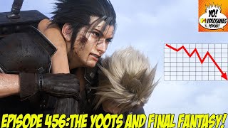 YoVideogames Podcast Episode 456 The Yoots and Final Fantasy [upl. by Asylem825]