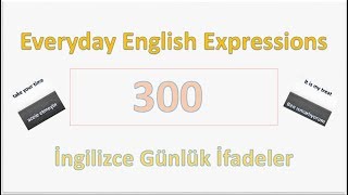 300 İngilizce Günlük İfade [upl. by Ettennan]