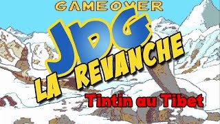 JDG la revanche  Tintin au tibet [upl. by Odnanreh]