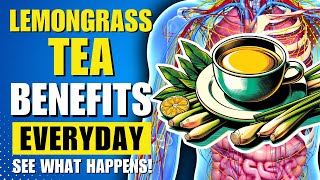 9 Amazing Benefits of Lemongrass Tea How to Make Step by Step [upl. by Daeriam163]