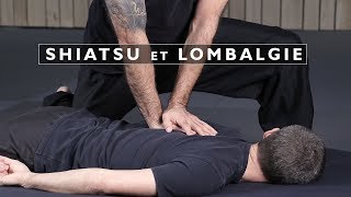 Shiatsu et Lombalgie avec Serge Rebois [upl. by Seroled]