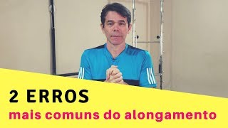 Dor nas Costas 2 Erros mais Comuns no Alongamento  Minha Coluna Sem Dor [upl. by Collis]