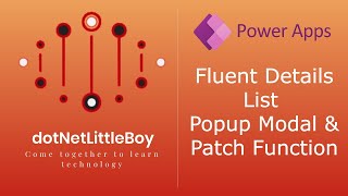 Part 7Display Popup Dialog from Fluent Details List amp Patch Function  Canvas amp Power App Tutorial [upl. by Weissberg]