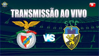 ðŸ”´ BENFICA X FARENSE AO VIVO  LIGA PORTUGAL 2023 ACOMPANHAMENTO DA PARTIDA [upl. by Yenatirb]