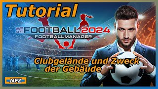 We are Football 2024  Tutorial  017  Gebäude [upl. by Behn906]