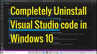 How to completely uninstall Visual Studio Code from windows [upl. by Dnumde535]