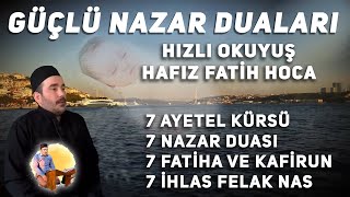 Çok Güçlü Nazar Duaları Hızlı Okuyuş Fatih Hoca [upl. by Oinesra510]