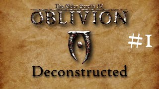 TES4 Oblivion Deconstructed Part 1  The Gameplay [upl. by Fitting]