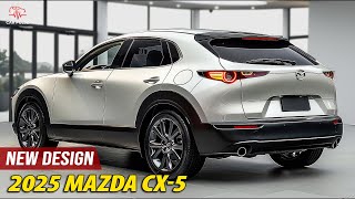 2025 Mazda CX5 Revealed The Compact SUV That’s Sleeker and Smarter [upl. by Annia]