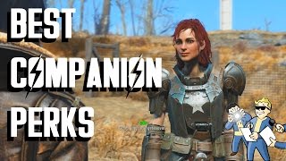 Fallout 4  Best Companion Perks [upl. by Tansy]