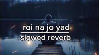 roi na jo yad meri ayi re 🥀😔🥀😔 Indrisuff [upl. by Herald265]