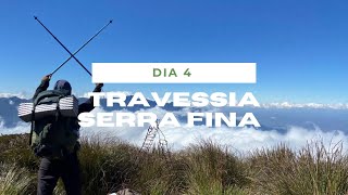 TRAVESSIA DA SERRA FINA  PICO DOS TRÊS ESTADOS  DIA 4 [upl. by Atikir]