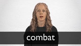 How to pronounce COMBAT in British English [upl. by Florella728]