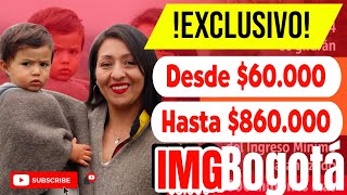 🔴QUE BUENA NOTICIA Inicia Pagos Enero Ingreso Mínimo Garantizado Bogotá Desde 60000 hasta 860000 [upl. by Cheston]