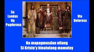 VIA DOLOROSA TAGALOG VERSION with LYRICS and with story quotANG TATLONG PUNOquot [upl. by Serolod]