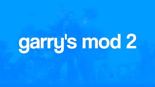 Garrys Mod 2 Coming in 2024 [upl. by Nylirac]