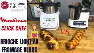 DUEL DE RECETTES  BRIOCHE LIGHT AU FROMAGE BLANC MonsieurCuisineConnect Vs CLICKChef Sand CookampLook [upl. by Charmion352]