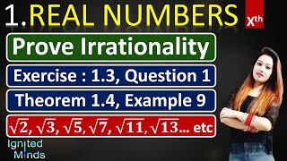 Simple Method to Prove Irrationality  Root 2  Root 3  Root 5 etc  Class 10th math  Real Numbers [upl. by Fira]