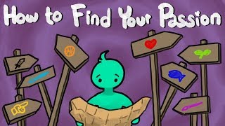 How To Find Your Passion [upl. by Enened]