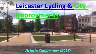 Leicester Cycling amp City Improvements [upl. by Lexis]