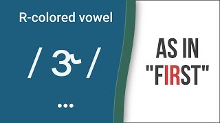 RColored Vowel Sound  ɝ  as in quotfirstquot  American English Pronunciation [upl. by Ahoufe]