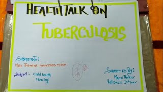 Health Talk on tuberculosisNursing Health Talk [upl. by Oinotnaocram]