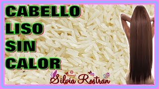 Cabello Liso Con ARROZ Naturalmente Sin Calor Funcionara En Cabello ONDULADO\\Silvia Rostran [upl. by Auhsej]