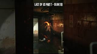 Bloater  Last Of Us Part 1 lastofus lastofuspart1 naughtydog ps5 tlou [upl. by Neyrb]