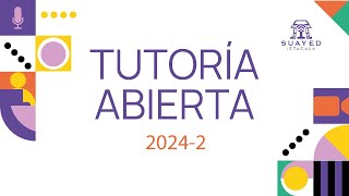 Tutoría Abierta  Autoconocimiento para la mejora 20242 [upl. by Kcirdde]