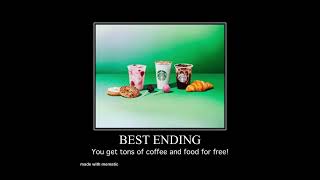 StarBucks all endings [upl. by Gnohp]