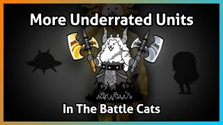 More Underrated Units in The Battle Cats [upl. by Freud]