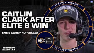 CAITLIN CLARK ELITE 8 WIN INTERVIEW 🗣️ Im giving this tournament all Ive got  SC with SVP [upl. by Oned]