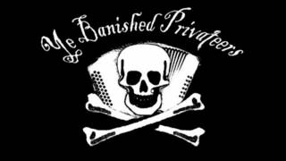 Ye Banished Privateers  10 The Drowned Waltz [upl. by Etaner362]