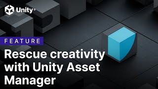 Rescue creativity with Unity Asset Manager [upl. by Falkner]