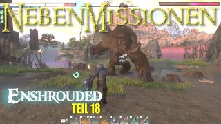 Enshrouded  Full Gameplay 18 Nebenmissionen VukahZeremenonie und FAILS [upl. by Nov594]