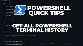 PowerShell Quick Tips  Getting all powershell terminal history [upl. by Kirst839]