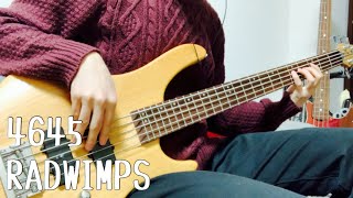 4645  RADWIMPS ベース弾いてみた [upl. by Gnuhp]