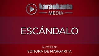 Karaokanta  Sonora de Margarita  Escándalo [upl. by Memberg]