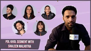 POL KHOL With Shaleen Malhotra  Ziddi Dil Maane Na  Secrets Spilled  CineTalkers [upl. by Ioab]