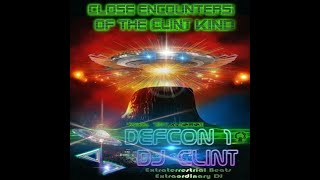 《Close Encounter of the Clint Kind》DJ MIX BY DEFCON 1 》DJ CLINT [upl. by Lehcer]