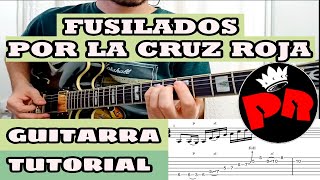 Como tocar FUSILADOS POR LA CRUZ ROJA  GUITARRA TUTORIAL [upl. by Darra]