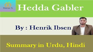 Hedda Gabler summary in urdu Hindi [upl. by Namajneb163]